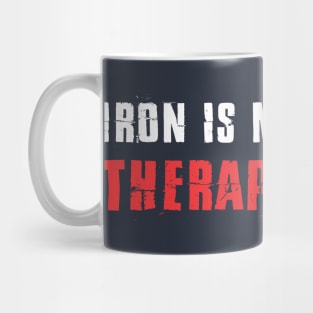 iron is my therapy Mug